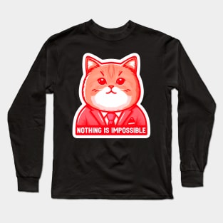 Nothing Is Impossible Cat Long Sleeve T-Shirt